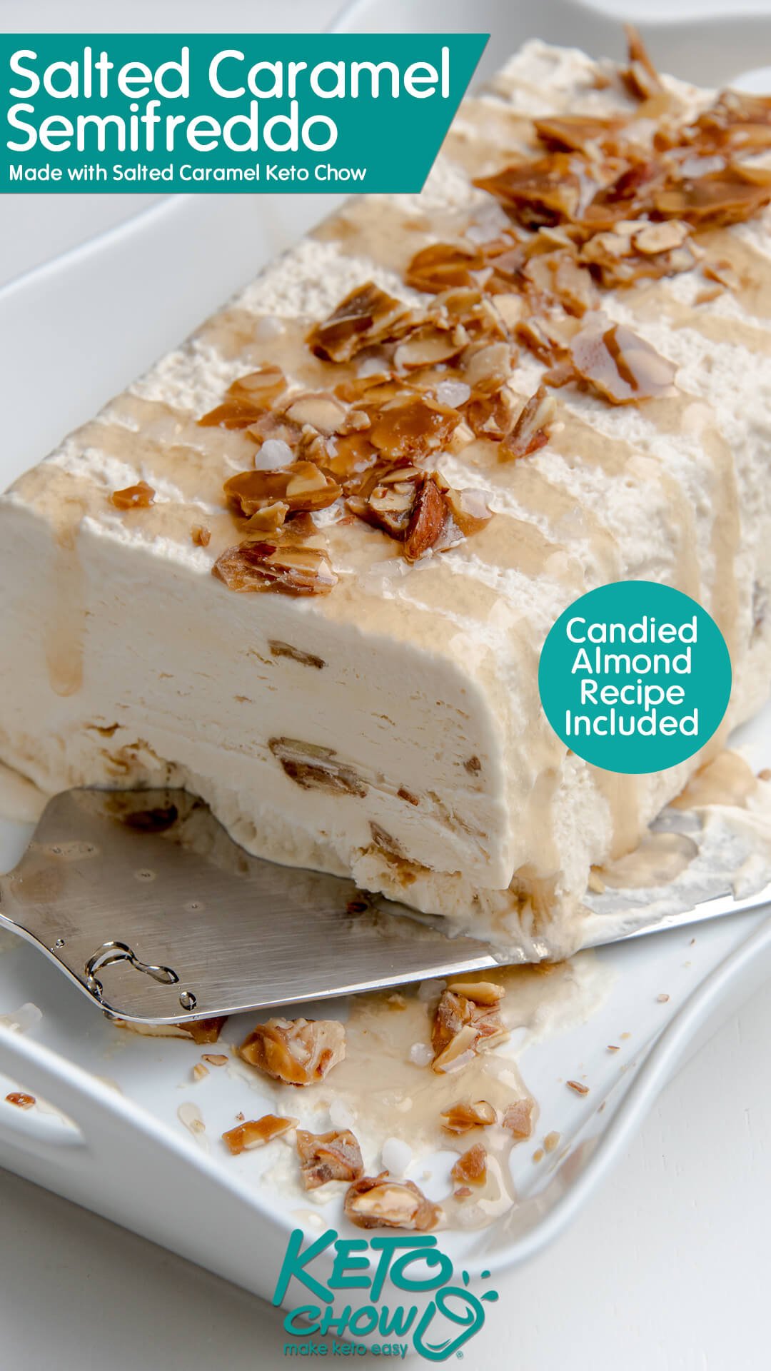 Keto Chow Recipes Salted Caramel Semifreddo With Candied Almonds