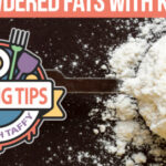 Using powdered fats with keto chow. cooking tips. tips with taffy