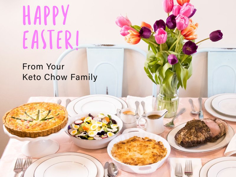 Happy Easter! from your keto chow family