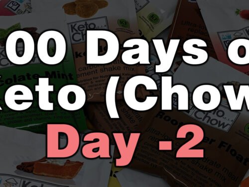 100 days of keto chow day 2