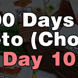 100 days of keto chow day 10