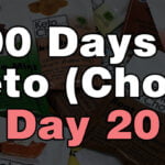 100 days of keto chow day 20