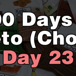 100 days of keto chow day 23