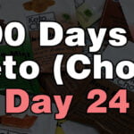100 days of keto chow day 24