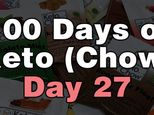 100 days of keto chow day 27