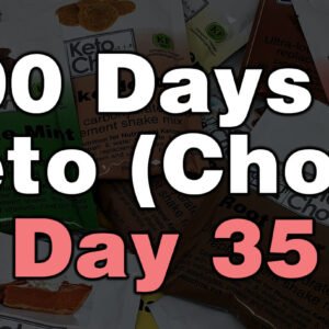 100 days of keto chow day 35