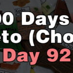 100 days of keto chow day 92