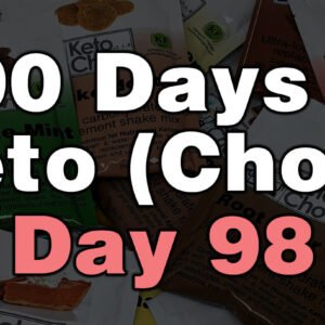 100 days of keto chow day 98