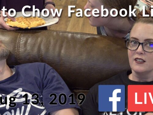 Keto Chow Facebook Live for August 13