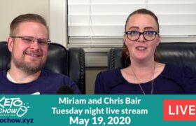 Keto Chow weekly live stream - May 19