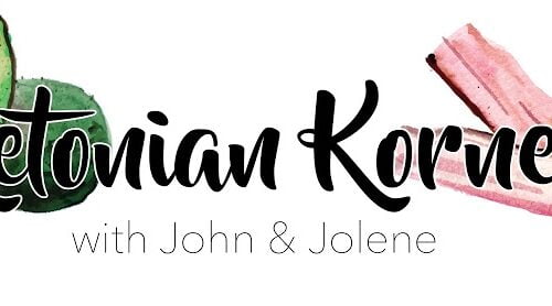 the ketonian corner with john and jolene