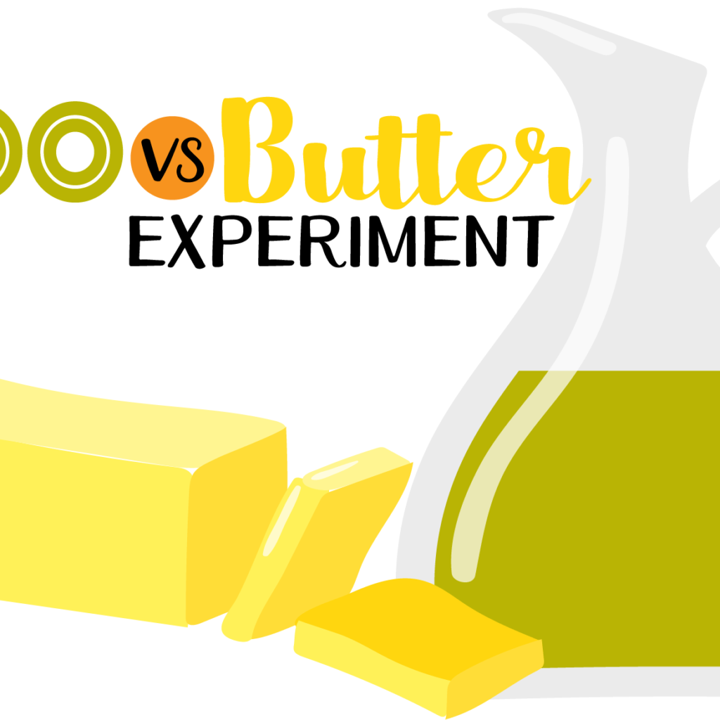 evoo vs butter experiment